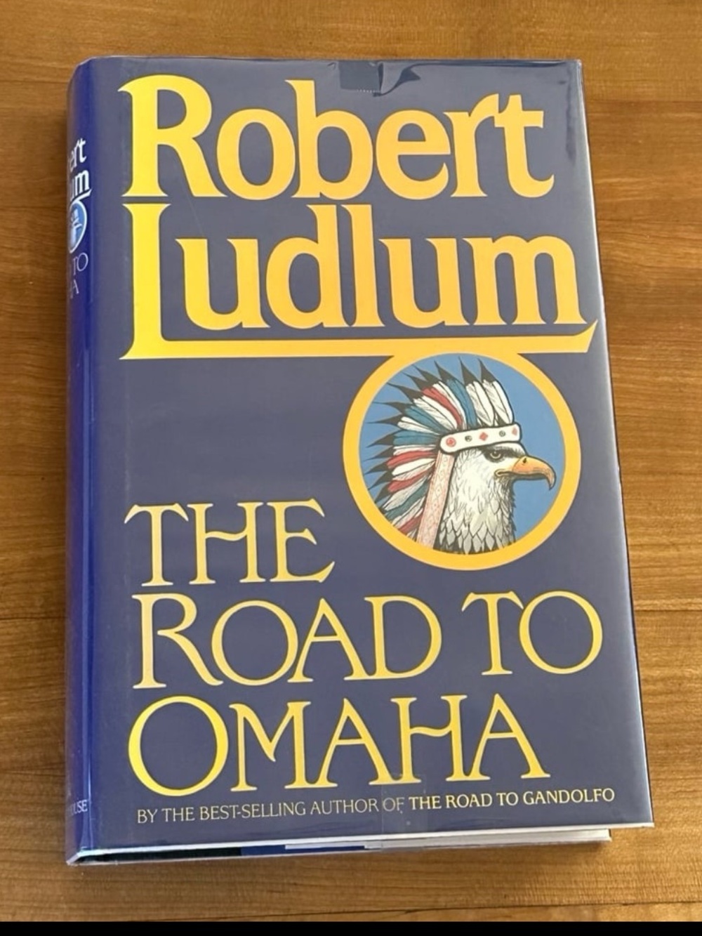 Robert Ludlum "The Road to Omaha" Hardcover - Blue & Yellow Cover